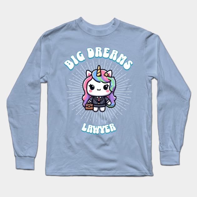 Big Dreams Lawyer Unicorn Long Sleeve T-Shirt by Pink & Pretty